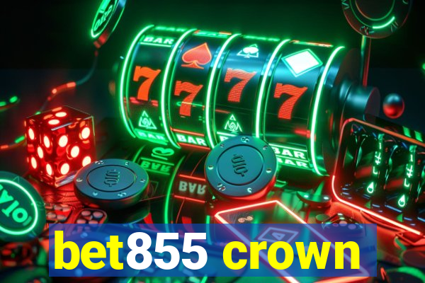 bet855 crown